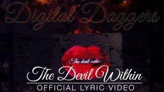 Digital Daggers - The Devil Within Official Lyric Video