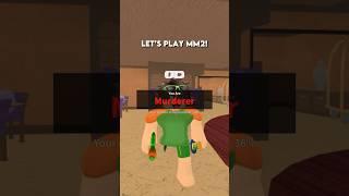 Let’s play MM2 #roblox #shorts #murdermystery2