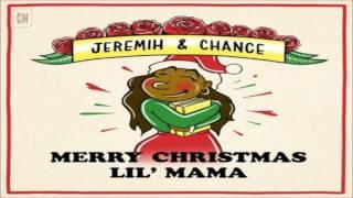 Jeremih & Chance The Rapper - Merry Christmas Lil Mama FULL MIXTAPE + DOWNLOAD LINK 2016