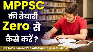 MPPSC Prepration Tips For Beginners  How to start MPPSC Prepration MPPSC preparation strategy