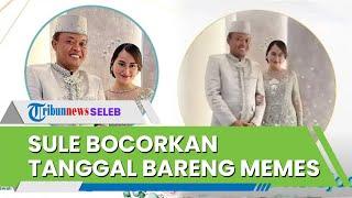 Komedian Sule Bocorkan Tanggal Spesial dengan Memes Prameswari sang Model Aku Siap untuk Menikah