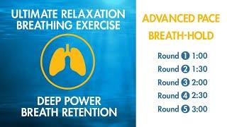 Advanced Breathing - Ultimate Relaxation Exercise  3 Minute Breath-Hold  Deep Pranayama Relaxation