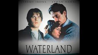 Waterland ¦¦ Jeremy Irons ¦¦ Ethan Hawke ¦¦ Lena Headey ¦¦ FULL MOVIE