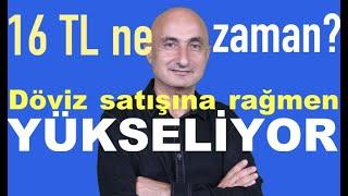 2 günde 1 milyar dolar satıldı dolar 16 TL eşiğinde