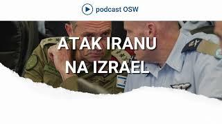 Atak Iranu na Izrael. Podsumowanie i perspektywy. Czy wybuchnie wielka wojna Izrael-Iran?