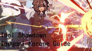 Idol Showdown Inugami Korone Guide