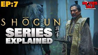 Shōgun - Episode 7 Explained in Hindi  2023 Best AdventureHistory  Recap