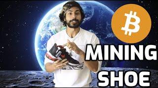 Bitcoin Mining Shoes in 4 Minutes