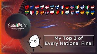 Eurovision 2022 My Top 3 of Every National Final