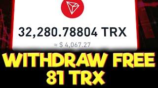 Withdraw 814 TRX Free ◾ No Investment TRX Mining Site 2024◾ Make Money Online