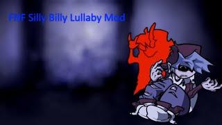 FNF Silly Billy Lullaby Mod Herself & Yourself Lyrics