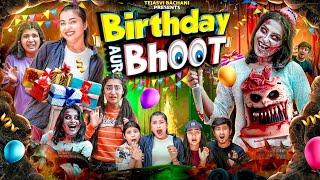 Birthday Aur Bhoot  Tejasvi Bachani