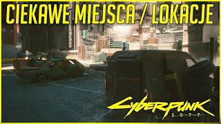 Cyberpunk 2077 - Ciekawostki - Ciekawe Lokacje #1