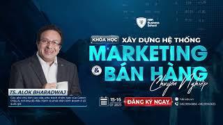 Xây dựng chiến lược marketing để giữ chân khách hàng  Trường doanh nhân HBR - Ts. Alok