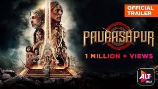 Paurashpur  Trailer #2  Streaming Now  Shilpa Shinde Annu Kapoor Milind Soman  ALTBalaji