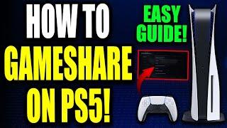 How to Gameshare on PS5 & how it differs from PS4 PS5 Console Sharing and Offline Play