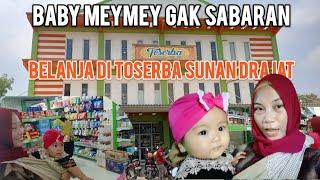 BABY MEYMEY GAK SABARANBELANJA DI TOSERBA SUNAN DRAJAT