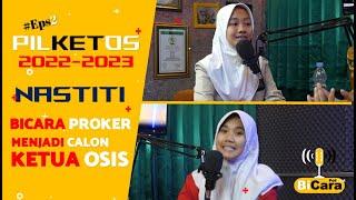 NASTITI CHOIRUNNISA  KANDIDAT CALON KETUA OSIS NOMOR URUT 2