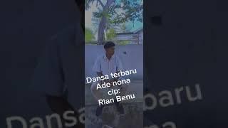 Dansa terbaru Ade nona cipt. Rian benu