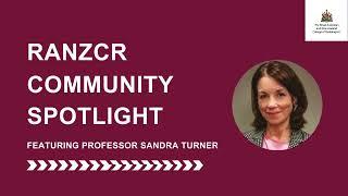 RANZCR Community Spotlight with Prof. Sandra Turner