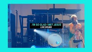 Im So Glad I Met Jesus  Live Drums  Thrive Worship