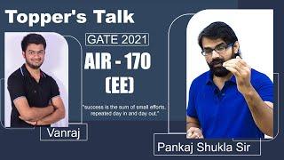 Toppers Talk I AIR - 170 EE l GATE -2021 I Vanraj I 23nd March @ 3PM