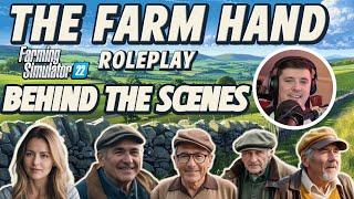 Behind The Scenes  The Farm Hand  FS22