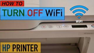 How To Turn Off WiFi of HP Printer ?