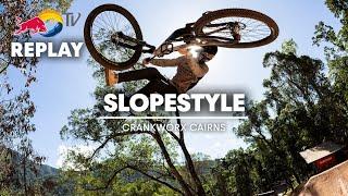 REPLAY Crankworx Cairns Slopestyle 2024