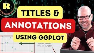 Titles and Annotations with ggplot