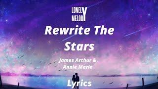 James Arthur & Anne Marie - Rewrite The Stars Slowed+Reverb Lyrics