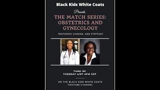 BKWC The Match Series Obstetrics and Gynecology