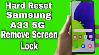 Hard Reset Samsung A33 Password Pattern Pin Unlock  Samsung A33 ForgetRemove Screen Lock