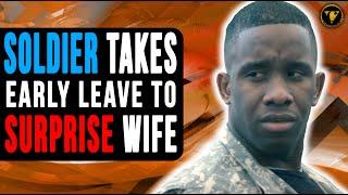 Soldier Takes Early Leave To Surprise Wife What He Sees Breaks His Heart.