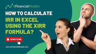 How To Calculate IRR Using XIRR Formula