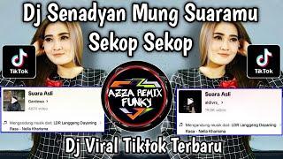 DJ SENAJAN MUNG SUARAMU SEKOP SEKOP  DJ LDR SEKOP SEKOP NELLA KHARISMA VIRAL TIKTOK TERBARU 2024