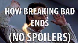 How Breaking Bad Ends NO SPOILERS