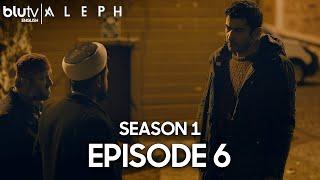 Aleph - Episode 6 English Subtitle Alef  Season 1 4K