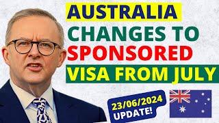 Australia Big Changes to Visa Conditions from July 2024  Australia Visa Update