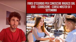 Frasi d’esordio per conoscere ragazze dal vivo - Correzione - Corso Master di 1 settimana