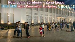 Wisata Kota Lama Surabaya  #wisatasurabaya #tempathits #exploresurabaya