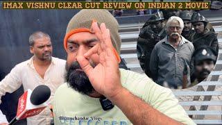 Bharateeyudu 2 Movie Public Talk  Imax Vishnu Perfect Review on Bharateeyudu 2 Movie  Kamal Haasan