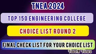 Top 150 Engineering College  Choice List Round 2  Final check list for your Choice list