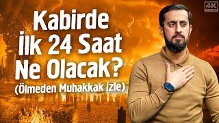 Kabirde İlk 24 Saat Ne Olacak ? - Ölmeden Muhakkak İzle - Hulkum  Mehmet Yıldız @hayalhanem