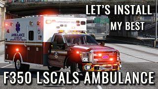 Lets Install a cool F350 Ambulance   - GTA 5 LSPDFR