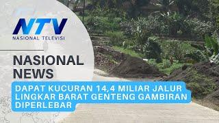 DAPAT KUCURAN 144 MILIAR JALUR LINGKAR BARAT GENTENG GAMBIRAN DIPERLEBAR