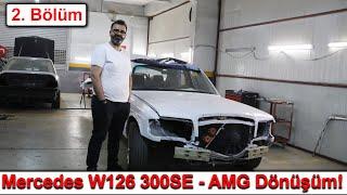 Mercedes W126 300SE AMG Dönüşüm - 2. Bölüm Boya Aşaması