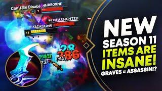 NEW SEASON 11 ITEMS ARE INSANE GRAVES IS AN ASSASSIN?  League of Legends