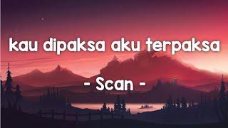 kau dipaksa aku terpaksa - Scan lirik #scan #jiwangrock90an  #jiwang90an #jiwangkarat #laguhits