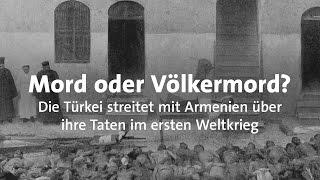 #kurzerklärt Beging die Türkei an Armenien Völkermord?